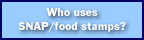 Who uses food stamps?